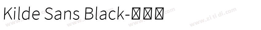 Kilde Sans Black字体转换